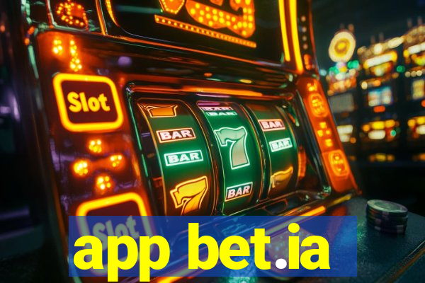 app bet.ia